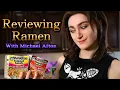 Reviewing Ramen With Michael Afton