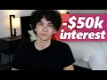 I’ve Lost $50,000 Paying Interest on My Debt