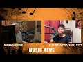 Lagu Music News With K'shema Francis- Pitt and Dj Sunshine [ LIVE ]