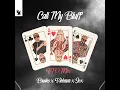 Call My Bluff (Extended VIP Mix)