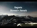 Regrets ( Slowed + Reverb ) - Jevin Gill (feat.Talha Anjum)