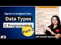 Signed Unsigned Char Data Type in C with Example Format Specifier in C Data Type in C Part-2