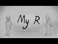 My R - Danganronpa THH animatic