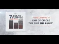 Download Lagu End Of Circle - We Find The Light