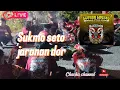 Lagu 🔴LIVE JARANAN DOR GONDANGSARI SUKMO SETO‼️