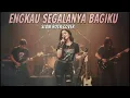 Lagu ENGKAU SEGALANYA BAGIKU || SLOW ROCK COVER