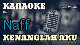 Download KENANGLAH AKU | KARAOKE/LIRIK | NADA WANITA MP3