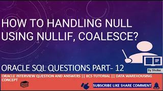 Oracle SQL interview Question Answer - How to handling NULL using NULLIF COALESCE