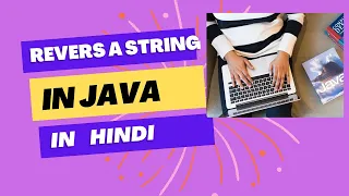 Reverse a string in Java Reverse Any String in Java in 4 Easy Steps - Hindi Tutorial 2023