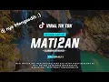 Download Lagu DJ Slow Santuy | MATI MATIAN AKU MENCINTAI MU | Tik tok viral |Oashu id (botleg)