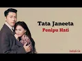 Tata Janeeta - Penipu Hati | Lirik Indonesia