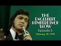 Download Lagu Episode 5 - The Engelbert Humperdinck Show 1970 FULL Episode ⚡ Flashback
