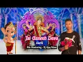Download Lagu Jai Ganesh Deva Aarti | Slow Timli Mix | Dj Ajay Nizar