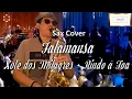 Lagu Falamansa - Xote dos Milagres e Rindo á Toa Saxofone Cover Junior