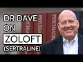 Dr Dave On Zoloft