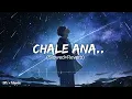 Download Lagu CHALE ANA..Song (Slowed+Reverb) | DY's Music | Lofi songs..#dysmusic #slowedandreverb