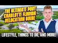 The ULTIMATE Port Charlotte Florida Relocation Guide Lifestyle Things To Do And More