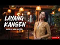 Lagu Layang Kangen - Didi Kempot | Cover Lagu Akustik Rindu yang Tak Pernah Sampai