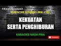 Download Lagu KEKUATAN SERTA PENGHIBURAN [KARAOKE] LAGU ROHANI | Nada Pria