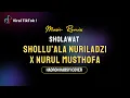 Download Lagu Shollu'alan nuriladzi X Nurul Musthofa | Lyrics | Hadroh Version