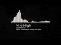 Download Lagu Mile High - Silent Partner