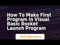 How to make first program in visual basic rocket launch program