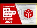 Code Composer Studio Download Install the Software 2026 CC Studio TI