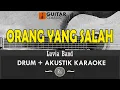Download Lagu ORANG YANG SALAH - LUVIA BAND [ DRUM AKUSTIK KARAOKE ]