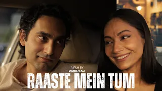 Raaste Mein Tum (Short Film)