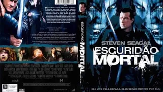 ESCURIDÃO MORTAL - STEVEN SEAGAL FILME DE AÇÃO