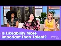Is Likeability More Important Than Talent Experts Weigh In
