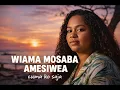 Lagu Wiama Mosaba Amesiwea — cuma ko saja
