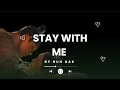 Download Lagu STAY WITH ME - huh gak || exact english || romanized || korean lyrics 💙 bon Appétit your majesty ost