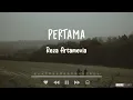 Pertama - Reza Artamevia (Lirik Lagu Cover by Tami Aulia)