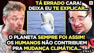 INCRÍVEL: SACANI E RICHARD DEBATEM SOBRE MUDANÇA CLIMÁTICA!