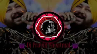 humne pakad li hai full tapori mix dj pravin yavatmal dj prathmesh yavatmal