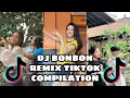 DJ BONBON REMIX TIKTOK COMPILATION