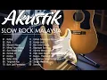 Download Lagu lagu pilihan..slow rock malaysia [cover akustik] #laguhitsofficial  #malaysia #slowrock  #indonesia