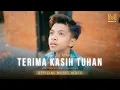 Download Lagu TERIMA KASIH TUHAN - GIHON MAREL (OFFICIAL MUSIC VIDEO)