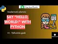 Say Hello World With Python HackerRank-1 Pythonista - Geek CodeWithMe Shravanthi