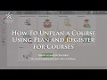 Unplan a Course Using Plan and Register
