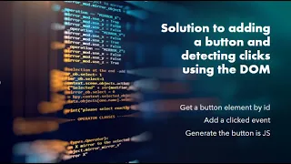 Understanding the DOM and Javascript - How to code Javascript buttons without chat gpt