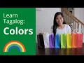 Learn the Colors in Tagalog How to Speak Tagalog Tagalog Lesson Kids Filipino Language