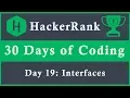 Day 19 Interfaces 30 Days of Coding HackerRank Java Languag