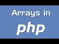 Creating and Using Arrays in PHP