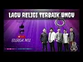 Download Lagu UNGU - LAGU RELIGI TERBAIK UNGU