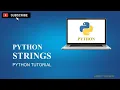 Python Tutorials For Beginners Python Strings How to use strings in Python GeekySession