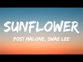 Post Malone Swae Lee - Sunflower