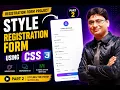 Registration Form Design Using CSS Validation Project Part 2