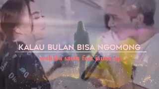 Download kalau bulan bisa ngomong- syahiba saufa feat james ap MP3